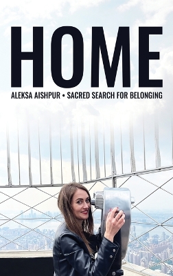 Home: Sacred Search for Belonging (Colored Edition) book