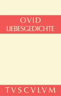 Liebesgedichte / Amores: Lateinisch - Deutsch by Ovid