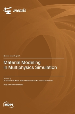 Material Modeling in Multiphysics Simulation book