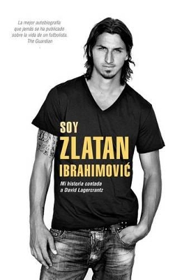 Soy Zlatan Ibrahimovic book