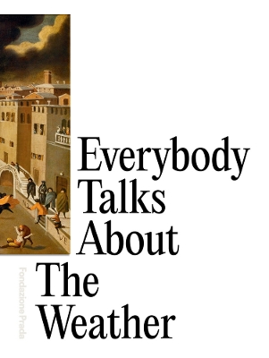 Everybody Talks About The Weather book