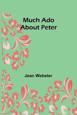 Much Ado About Peter book