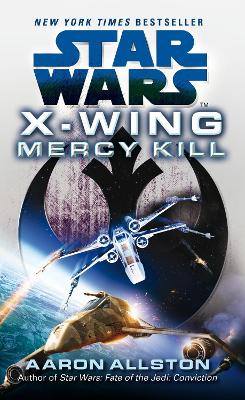 Star Wars: X-Wing: Mercy Kill book