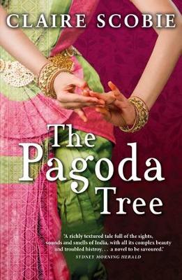 The The Pagoda Tree by Claire Scobie
