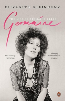 Germaine: The Life of Germaine Greer book