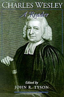 Charles Wesley: A Reader book