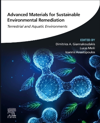 Advanced Materials for Sustainable Environmental Remediation: Terrestrial and Aquatic Environments book