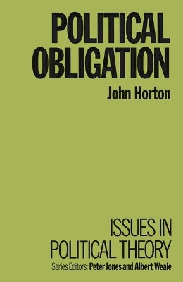 Political Obligation by John Horton