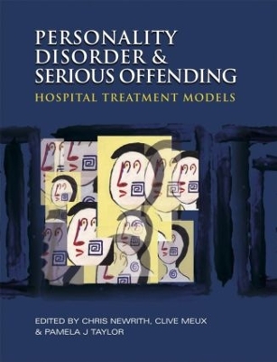 Personality Disorder and Serious Offending book