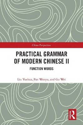 Practical Grammar of Modern Chinese II: Function Words book