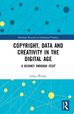 Copyright, Data and Creativity in the Digital Age: A Journey through Feist book