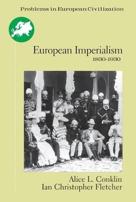 European Imperialism: 1830 to 1930 book