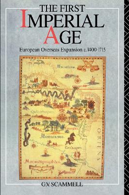 The First Imperial Age by Geoffrey V. Scammell