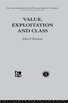 Value, Exploitation and Class by J. Roemer