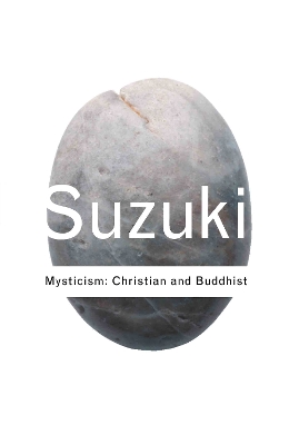 Mysticism by D.T. Suzuki