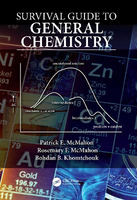 Survival Guide to General Chemistry by Patrick E. McMahon