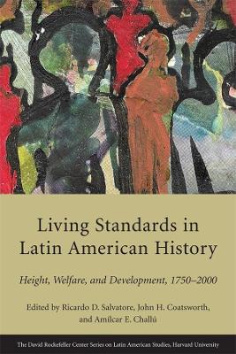 Living Standards in Latin American History book