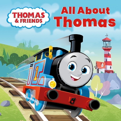Thomas & Friends: All About Thomas by Thomas & Friends
