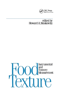 Food Texture by Howard R. Moskowitz