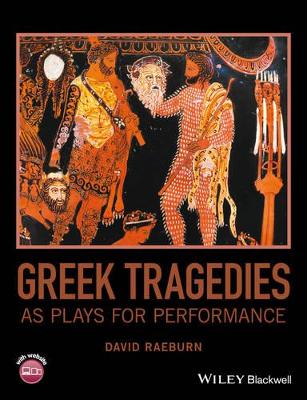 Greek Tragedies as Plays for Performance book