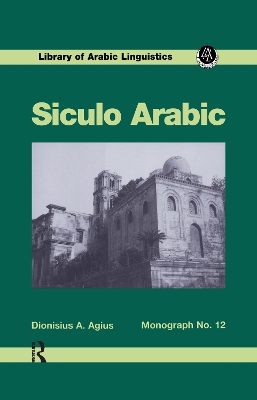 Siculo Arabic by Dionisius A. Agius