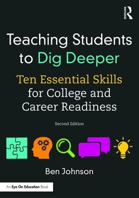 Teaching Students to Dig Deeper by Ben Johnson