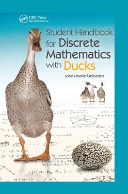 Student Handbook for Discrete Mathematics with Ducks by sarah-marie belcastro