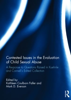 Contested Issues in the Evaluation of Child Sexual Abuse book