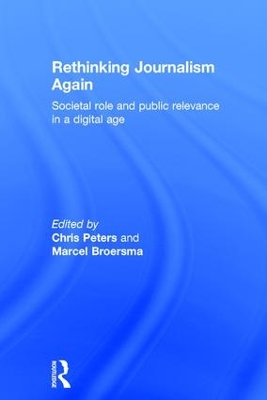 Rethinking Journalism Again by Chris Peters