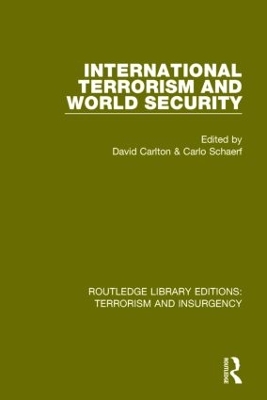 International Terrorism and World Security by David Carlton