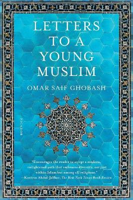 Letters to a Young Muslim book