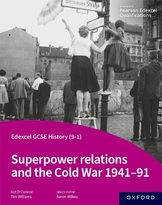 Edexcel GCSE History (9-1): Superpower relations and the Cold War 1941-91 Student Book book
