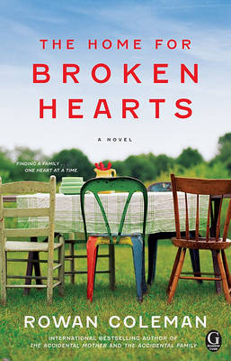 A Home for Broken Hearts by Rowan Coleman