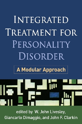 Integrated Treatment for Personality Disorder by W. John Livesley