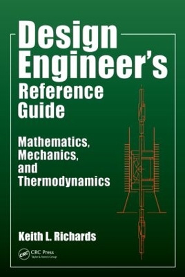 Design Engineer's Reference Guide by Keith L Richards