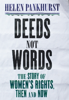 Deeds Not Words book