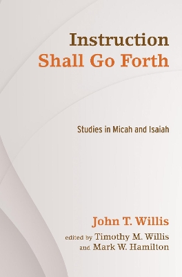 Instruction Shall Go Forth book