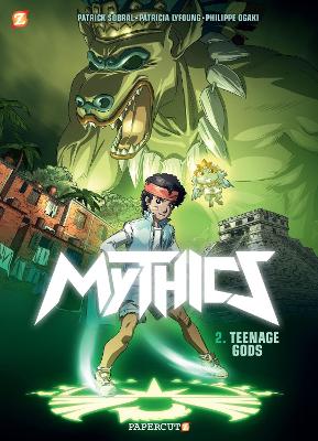 The Mythics Vol. 2: Teenage Gods book