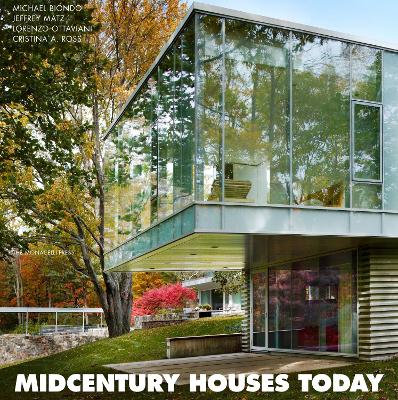 Midcentury Houses Today by Cristina A. Ross