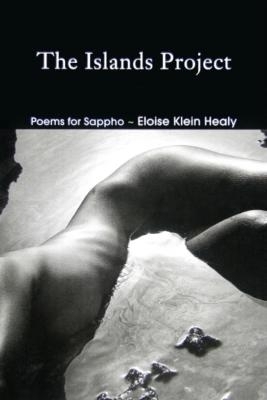 ISLANDS PROJECT, THE: Poems for Sappho book