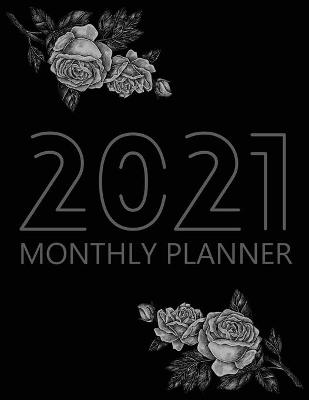 2021 Monthly Planner: 12 Month Agenda for Women, Monthly Organizer Book for Activities and Appointments, Calendar Notebook, White Paper, 8.5″ x 11″, 70 Pages book