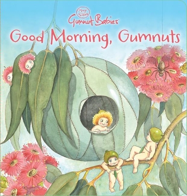 Good Morning, Gumnuts (May Gibbs) book