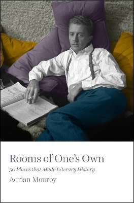 Rooms of One's Own by Adrian Mourby