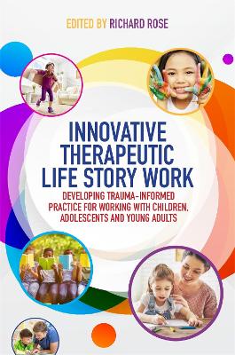 Innovative Therapeutic Life Story Work book