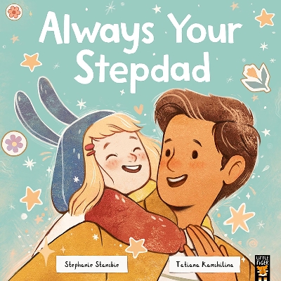 Always Your Stepdad by Stephanie Stansbie