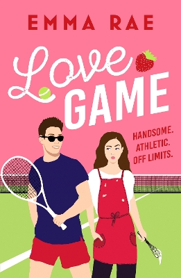 Love Game: A sizzling, forced-proximity sporting romance by Emma Rae