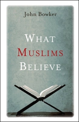 What Muslims Believe book