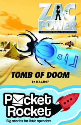 Zac Power - Tomb of Doom by H.I. Larry