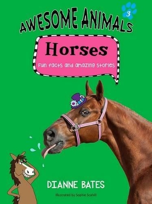 Awesome Animals: Horses book