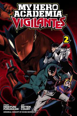 My Hero Academia: Vigilantes, Vol. 2 book